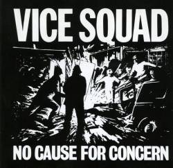 Vice Squad : No Cause for Concern